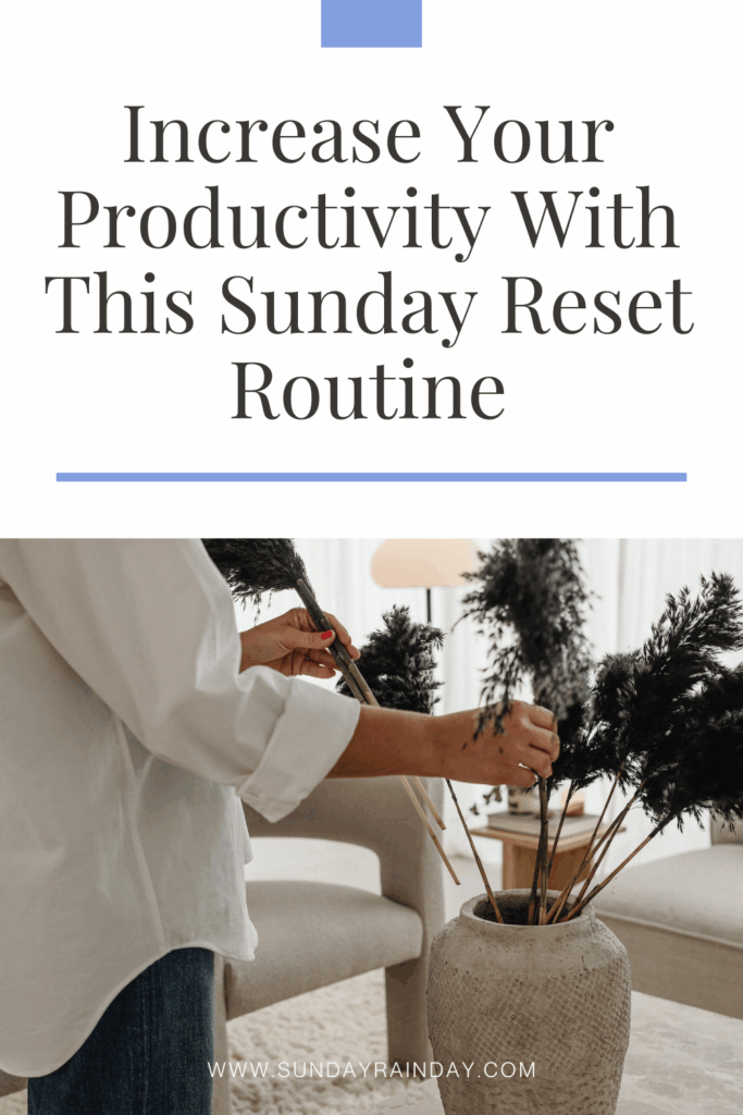 A sunday routine that will increase your productivity