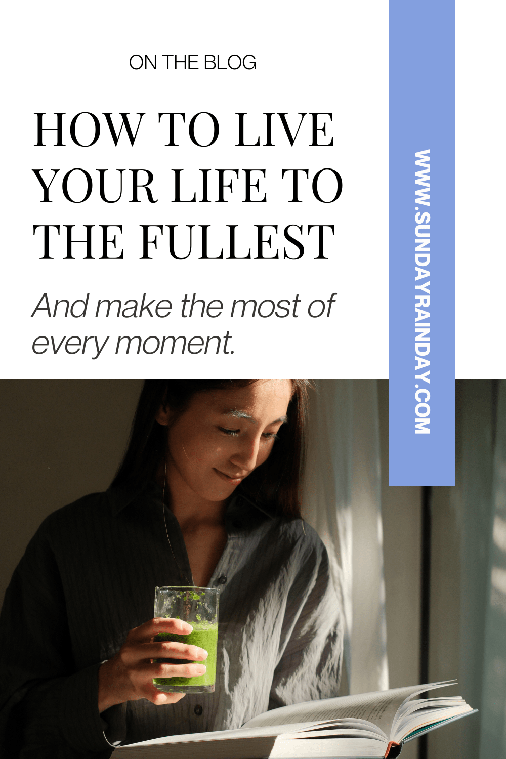 Live life to the fullest