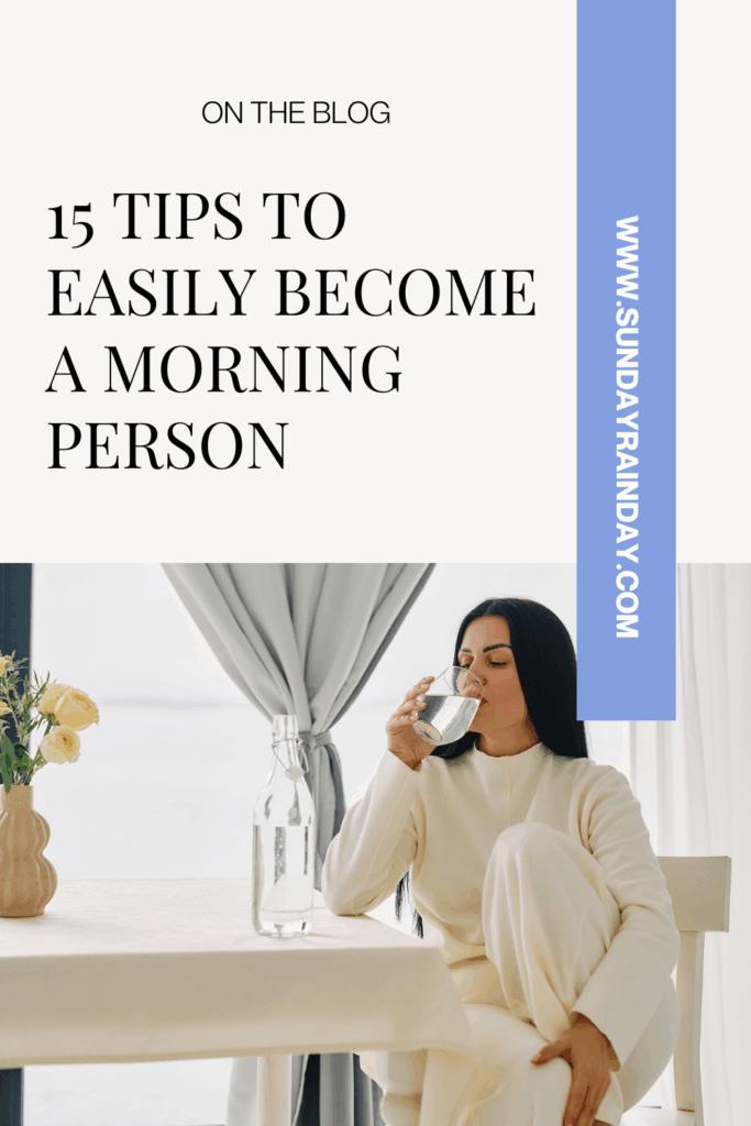 15 tips to easily become a morning person