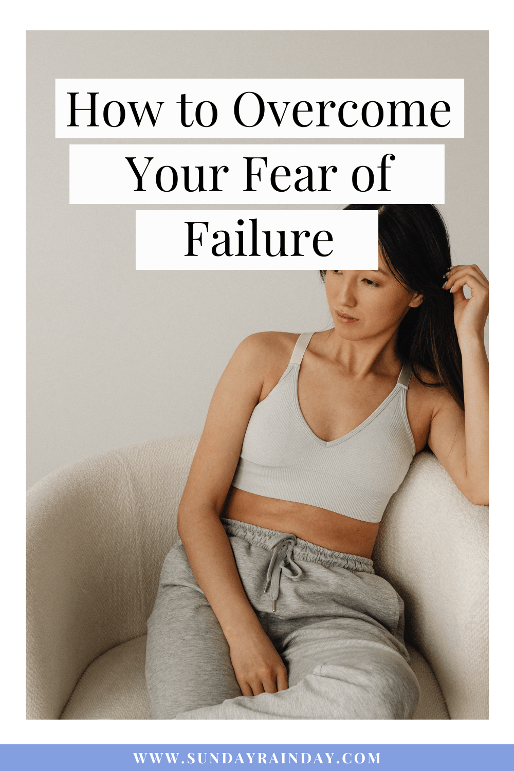 how to overcome your fear of not achieving goals