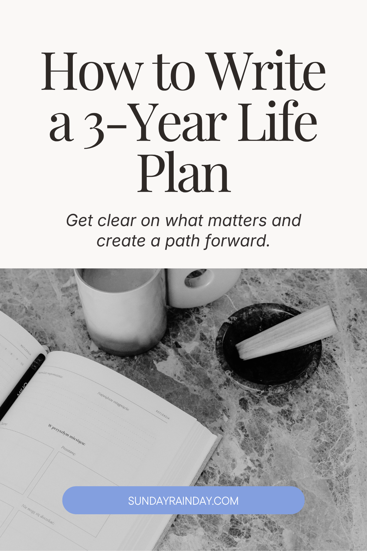 how to write a 3-year life plan
