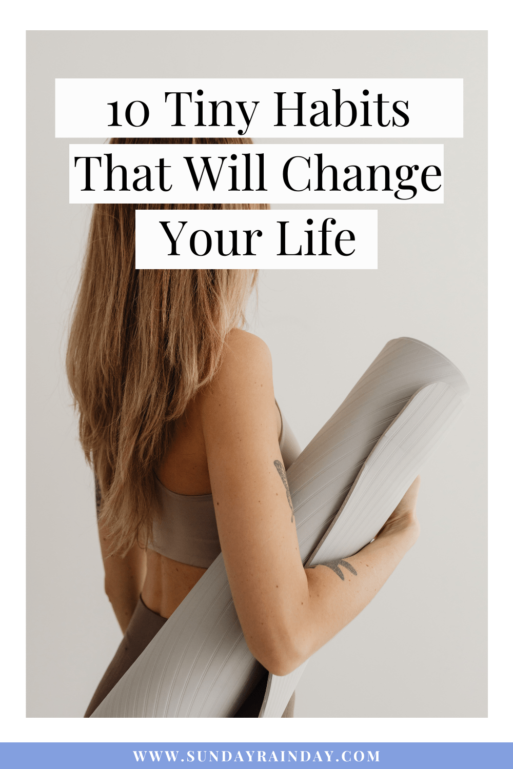 10 simple habits to change your life