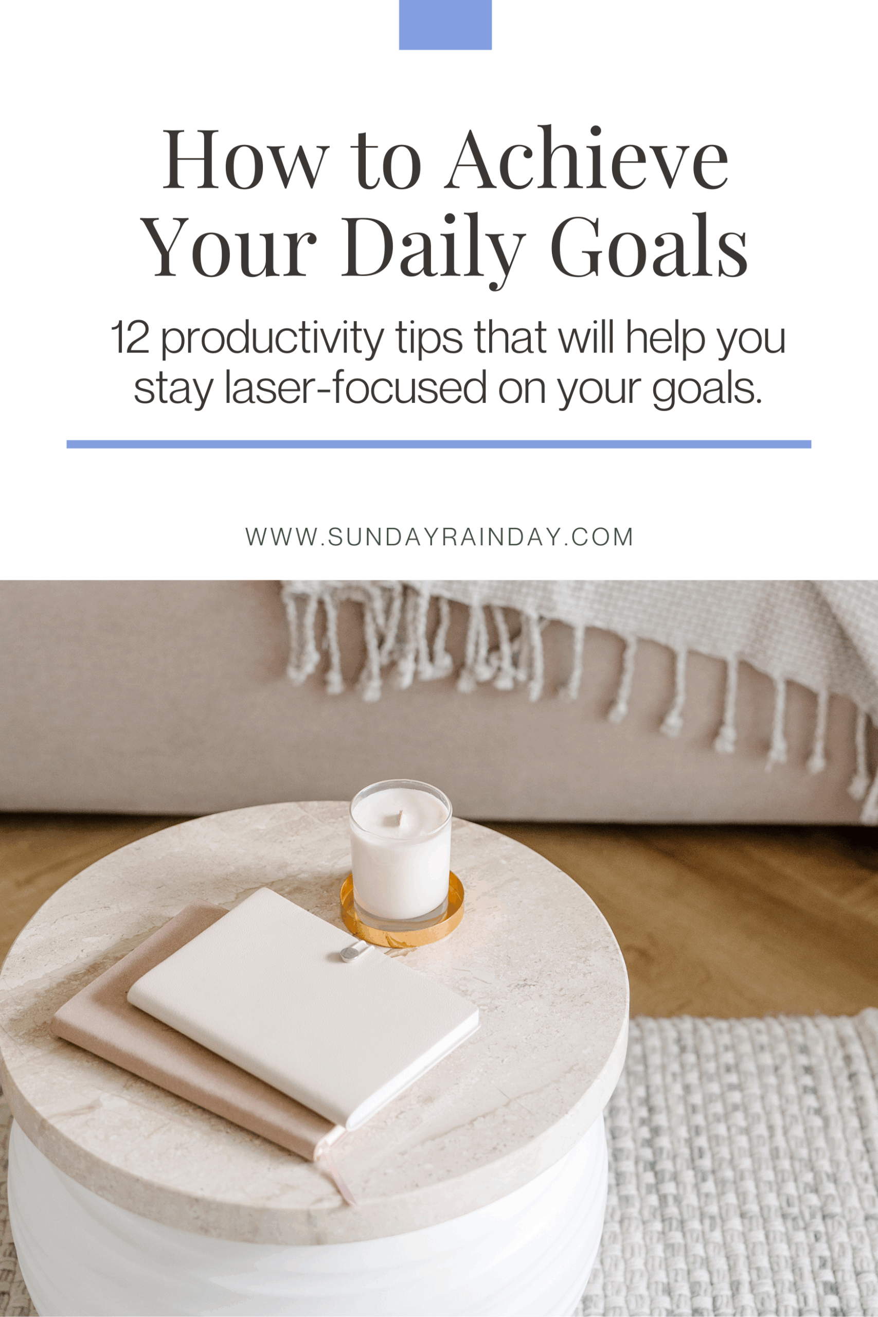 How to Achieve Your Daily Goals
