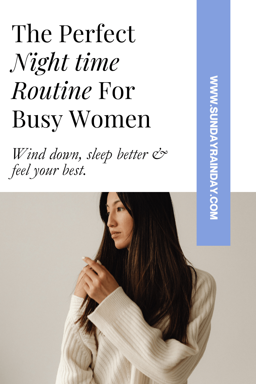 Woman Busy Routine The Perfect Night Routine For Busy Women