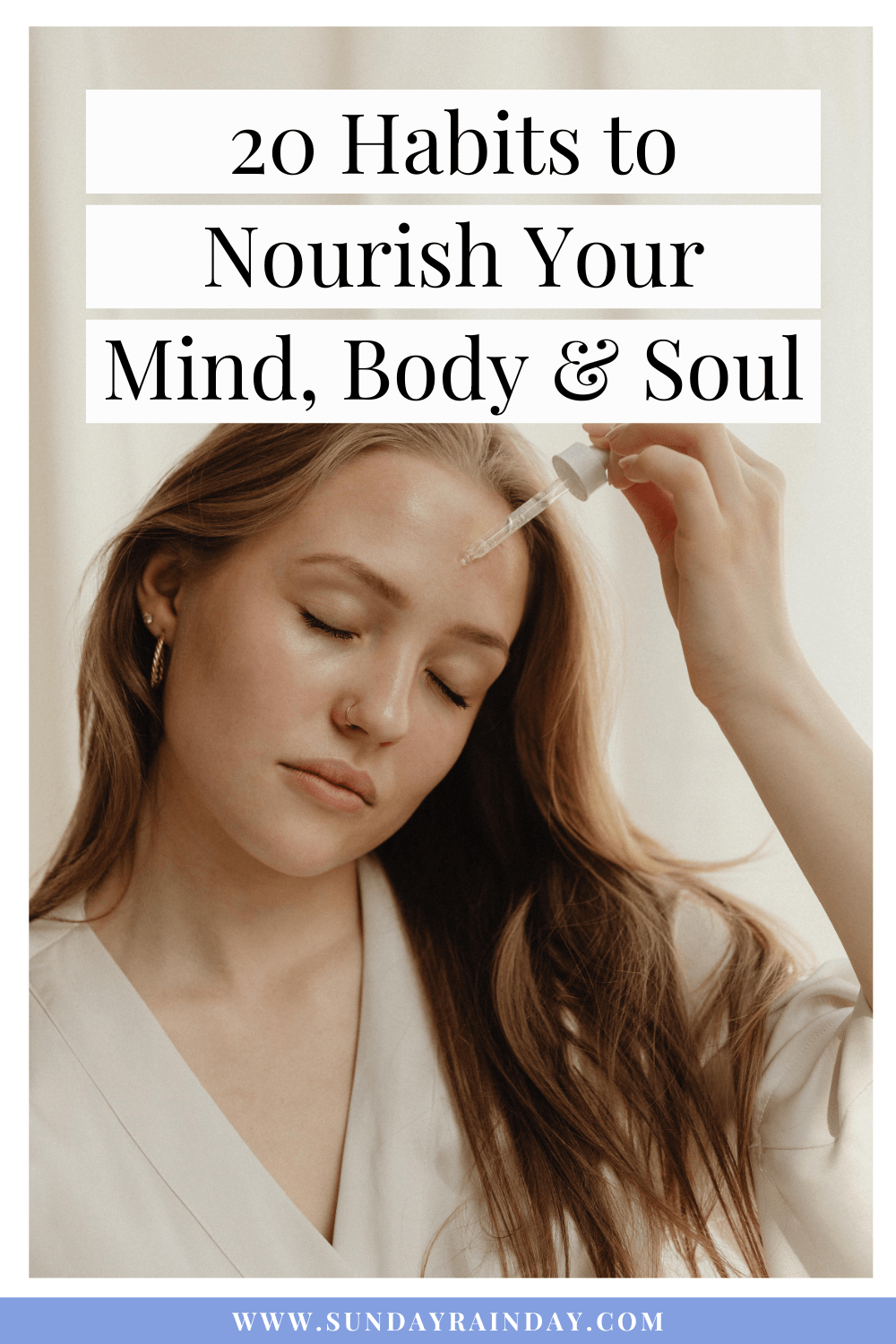 20 habits to nourish your mind body and soul
