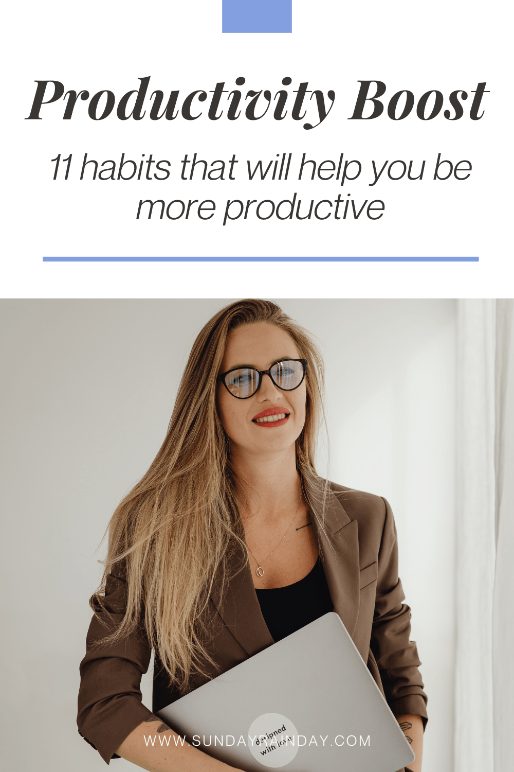 11 Habits That Will Help You Supercharge Your Productivity