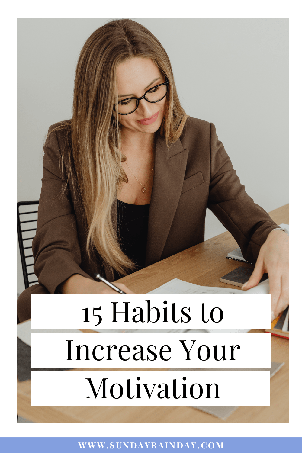 habits to increase your motivation