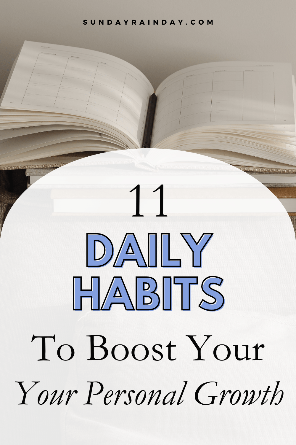 11 daily habits for lasting personal growth
