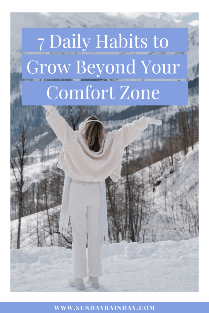 How To Step Out of Your Comfort Zone [Complete Guide] 