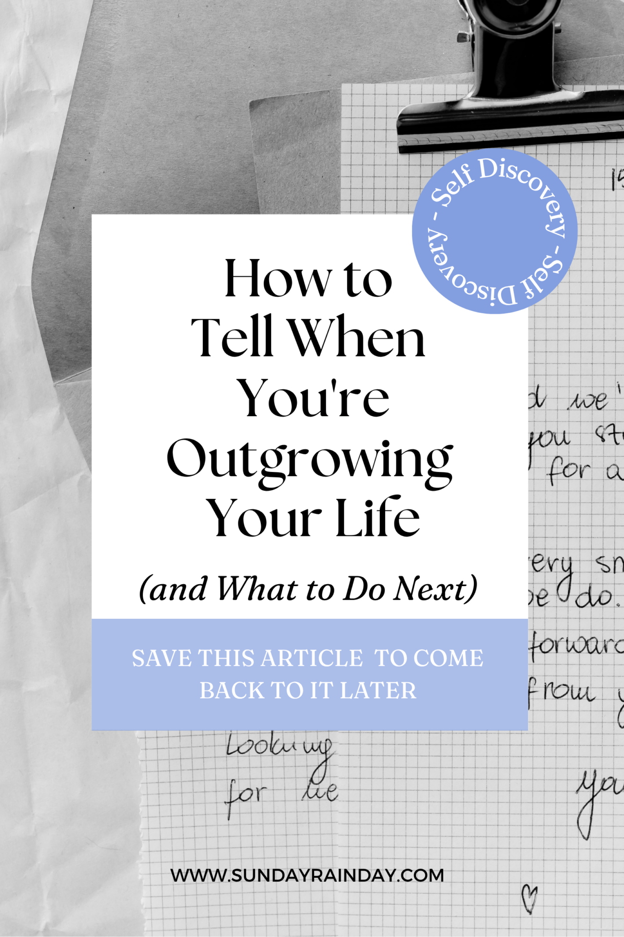 how to tell you're outgrowing your life - pin for later image