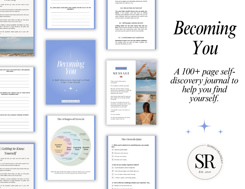 Becoming You, a 100+ page self-discovery journal with growth quizzes and reflection prompts to help you find yourself