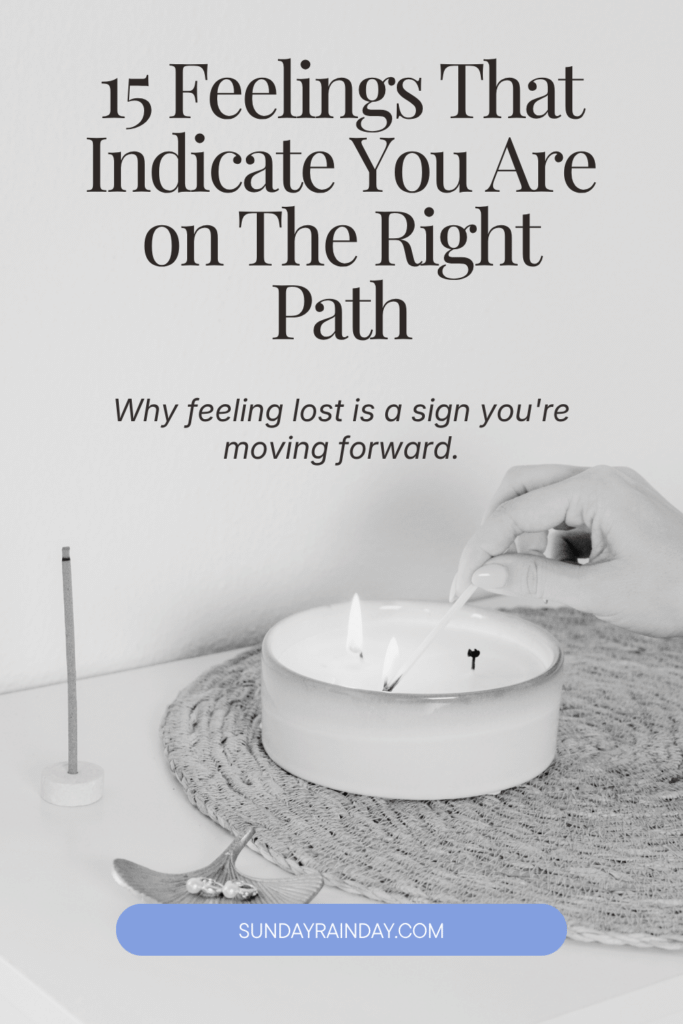 feelings that indicate you are on the right path