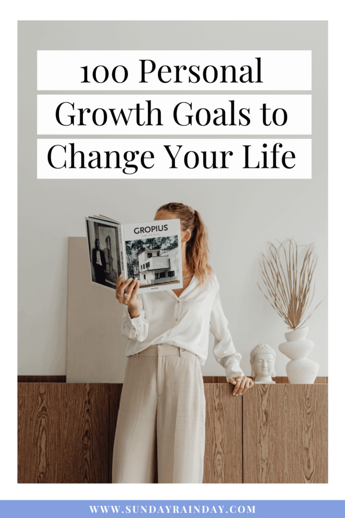 100 personal growth goals to change your life