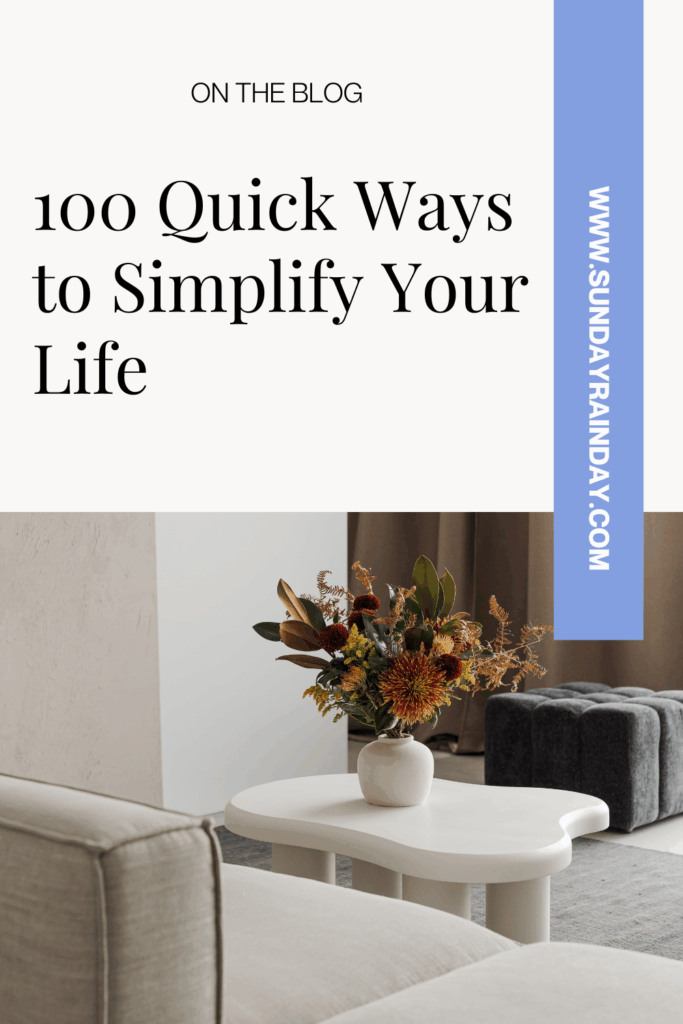 100 ideas to simplify your life