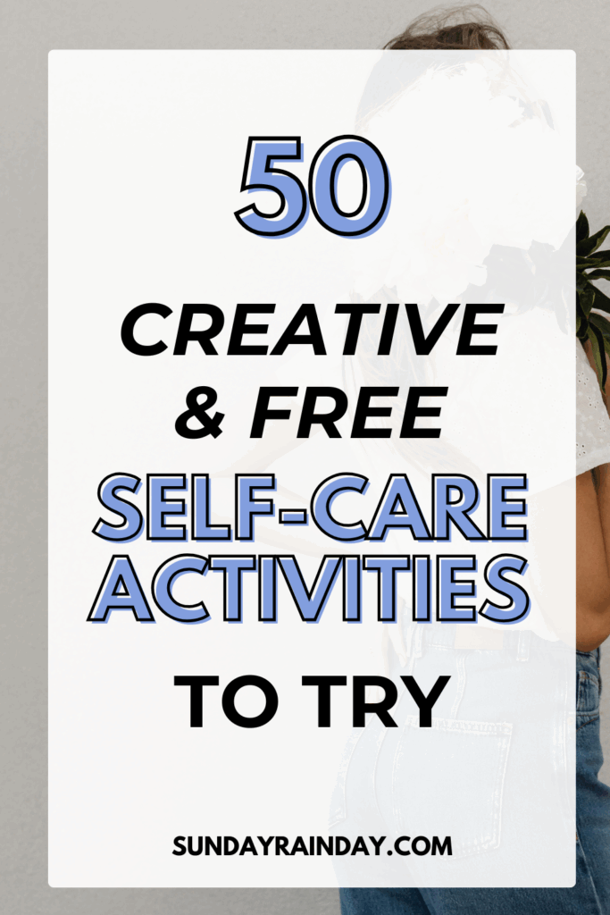 50 free self-care ideas to try