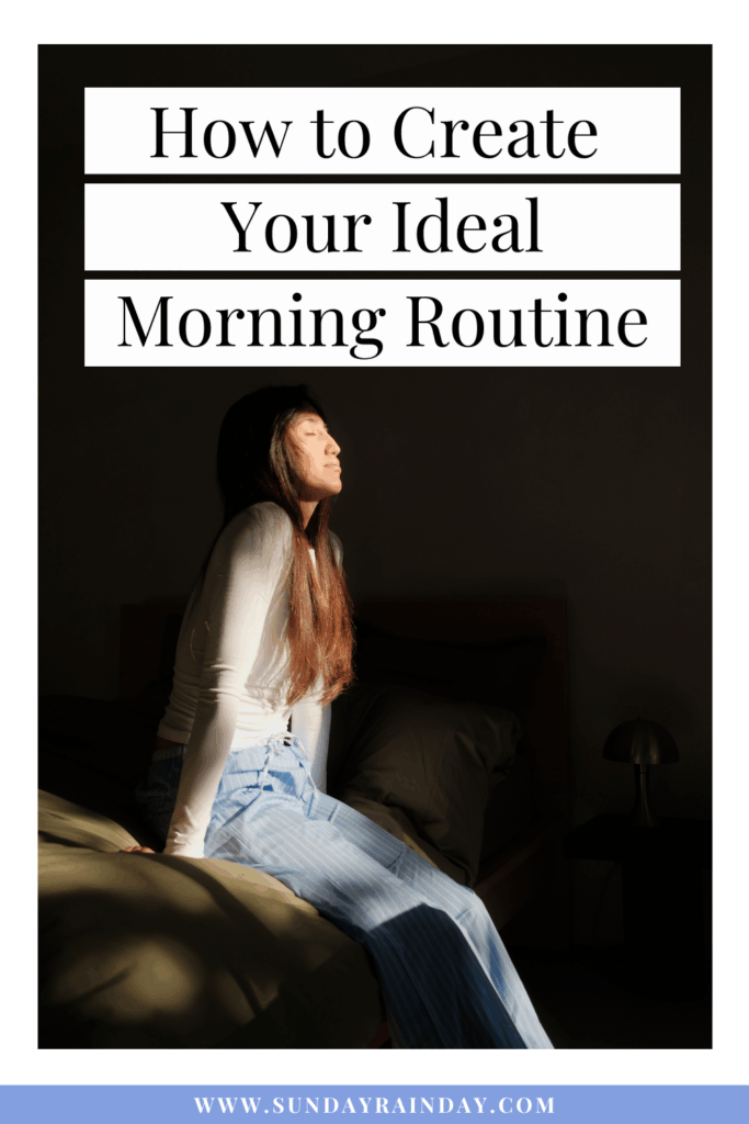 How to create your ideal morning routine